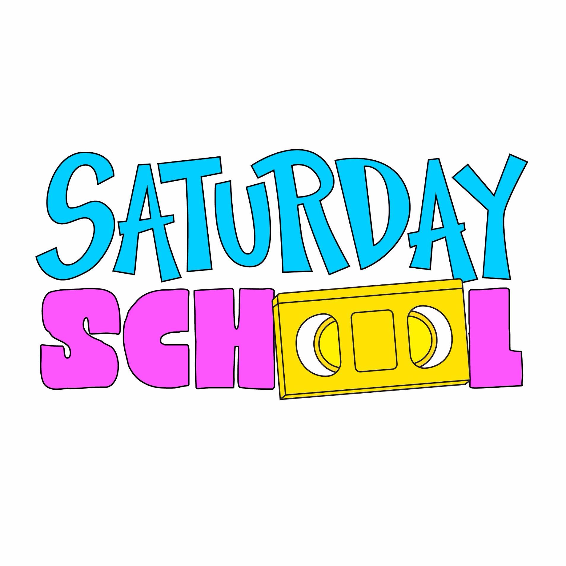 Saturday School Podcast