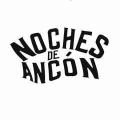 Noches De Áncon