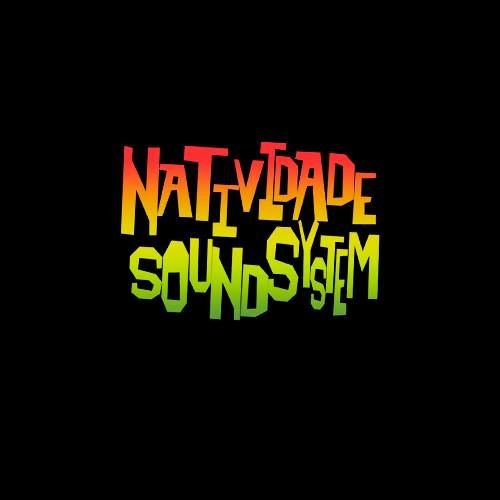 NATIVIDADE SOUND SYSTEM’s avatar