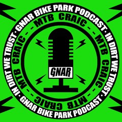 GNAR Bike Park