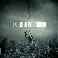 INJECTED HIGH SOUND™