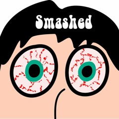 Smashed