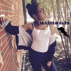 Slanted Eyes