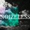 Noizeless