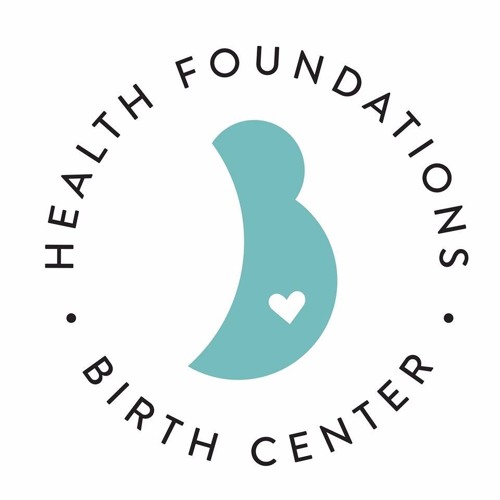 Stream Health Foundations Birth Center music Listen to songs, albums