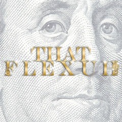 Thatflexuh