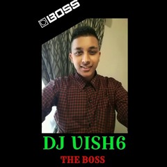 Dj vish6