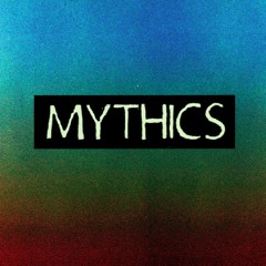 Mythics