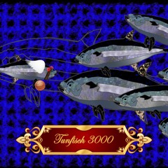 tunfisch3000
