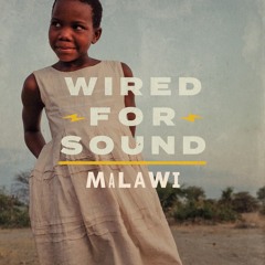Wired For Sound Malawi