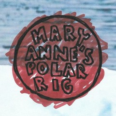 Mary Anne's Polar Rig