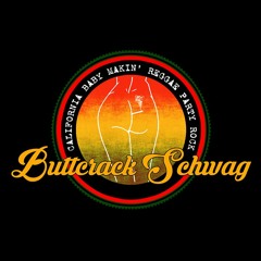 Buttcrack Schwag