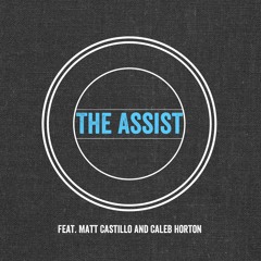 The Assist Podcast