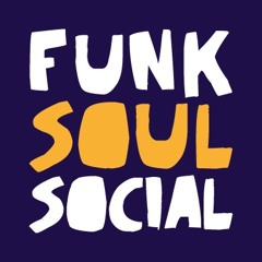 Funk Soul Social