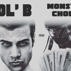 MONSTAcholi & Ol' B