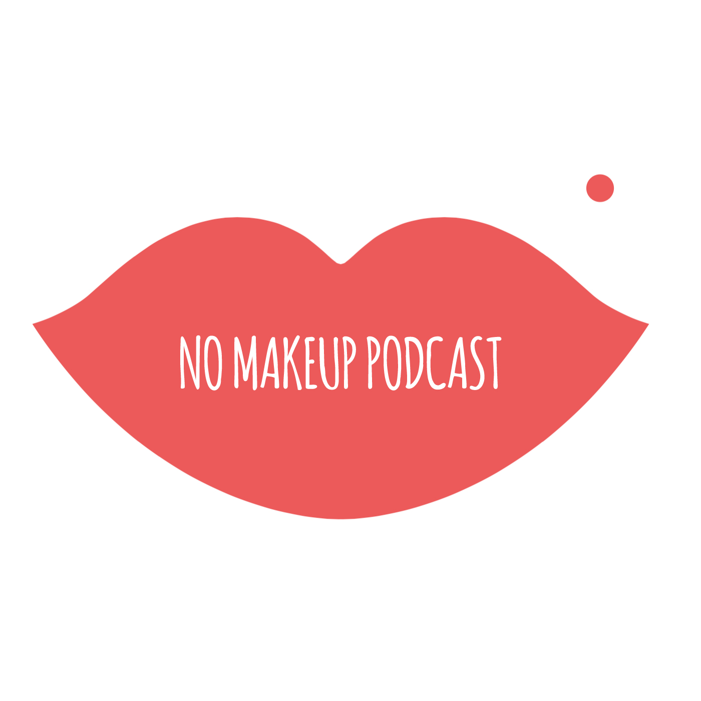 No Makeup Podcast