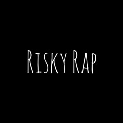 Risky Rap
