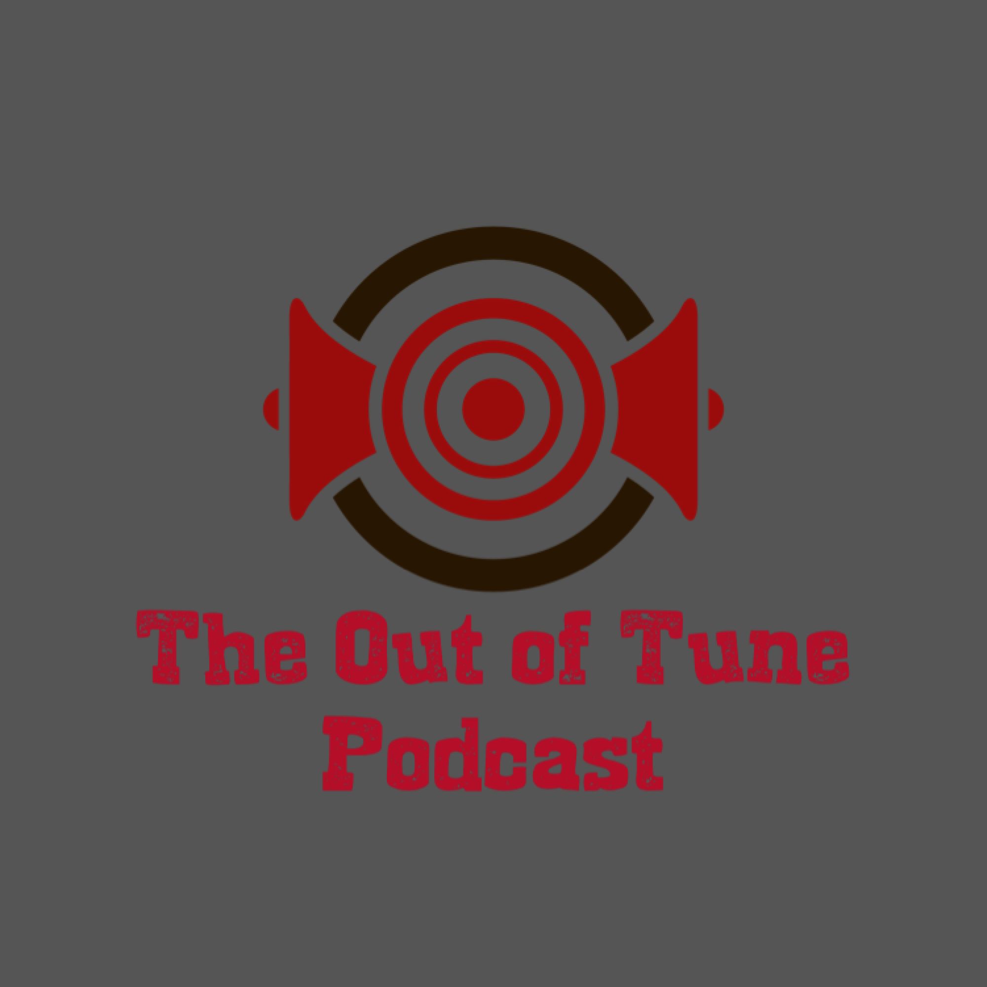 The Out of Tune Podcast