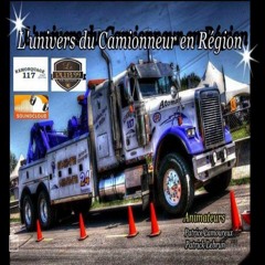 l'univers du camionneur en region