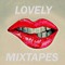 Lovely Mixtapes
