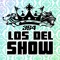 Los Del Show