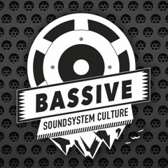 BASSIVE - Soundsystem Culture