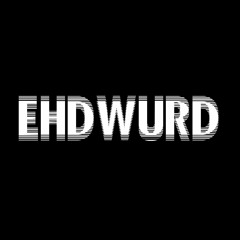 EHDWURD