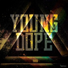 Young Dope