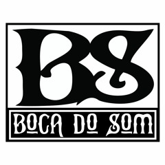 Boca do Som