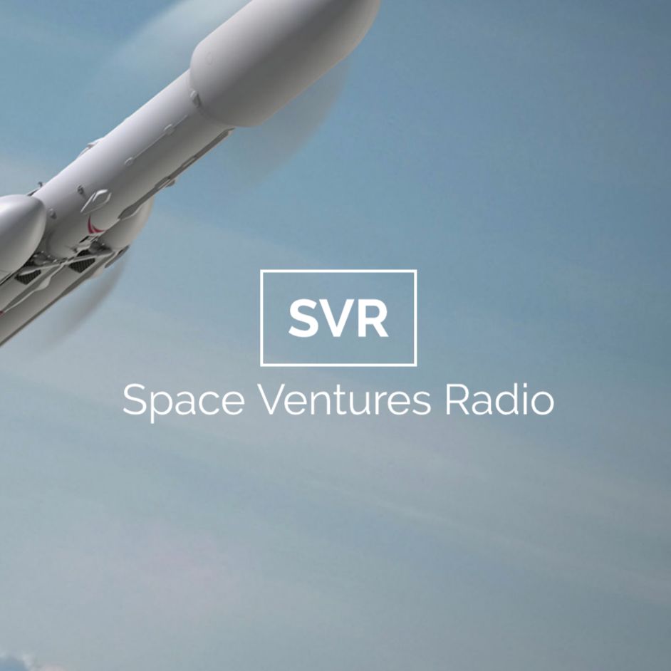 Space Ventures Radio — Exploring Today's Space Startups