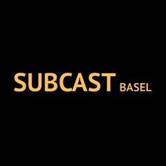 SUBCAST BASEL