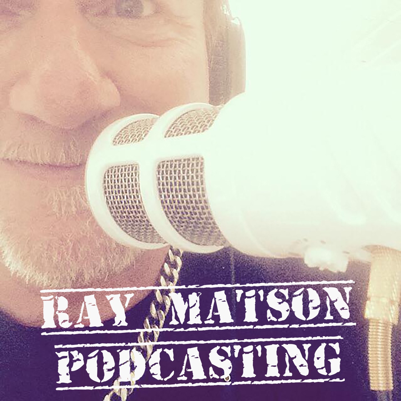 Ray Matson Podcasting