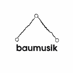 baumusik