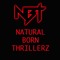 Natural Born Thrillerz