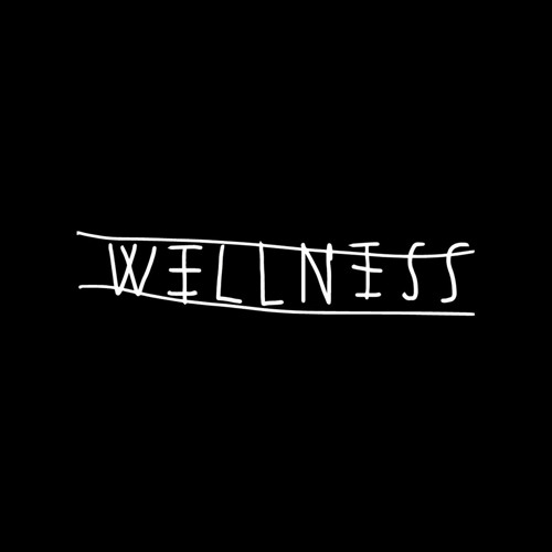 Stream WELLNESS music | Listen to songs, albums, playlists for free on ...