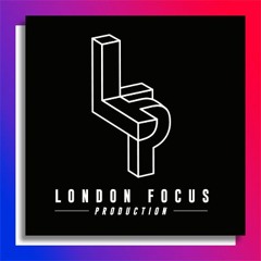 London Focus Production