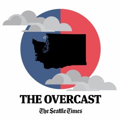 The Overcast: Seattle Times politics and more