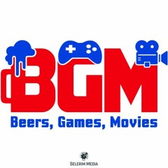 Stream Bgm Beers Games Movies Listen To Podcast Episodes Online For Free On Soundcloud