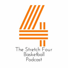 The Stretch Four Basketball Podcast