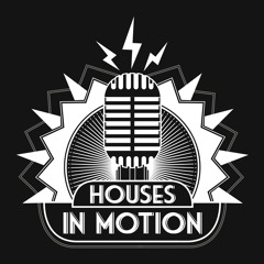 Houses In Motion