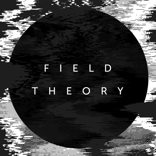 Field Theory / Untitled Aug16 (version 1)