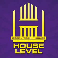 House Level