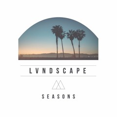 LVNDSCAPE - SEASONS (Mixtapes)