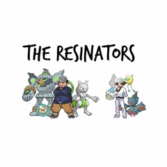The Resinators