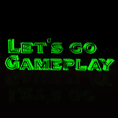 Let´s Go Gameplay