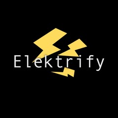 ⚡ Elektrify  Records ⚡