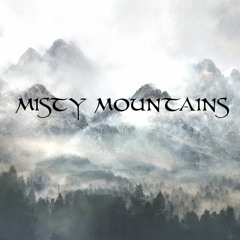 Misty Mountains