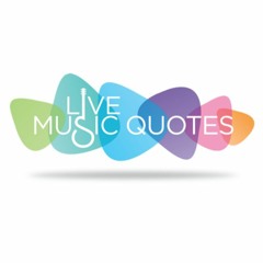 Live Music Quotes