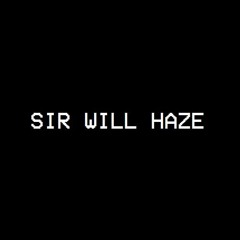 Sir Will Haze