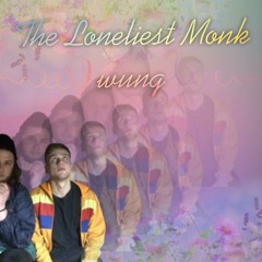 the loneliest monk